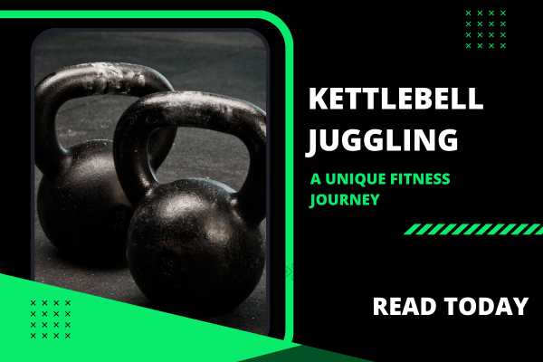 Kettlebell Juggling: A Unique Fitness Challenge