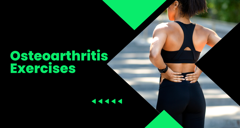 Exercises for Osteoarthritis: Managing Pain and Improving Joint Function